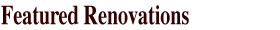 featured renovations